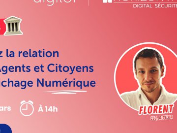 WEBINAIRE | Transformez la relation entre Élus, Agents et Citoyens grâce à l'affichage numérique